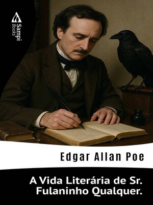 cover image of A Vida Literária de Sr. Fulaninho Qualquer.